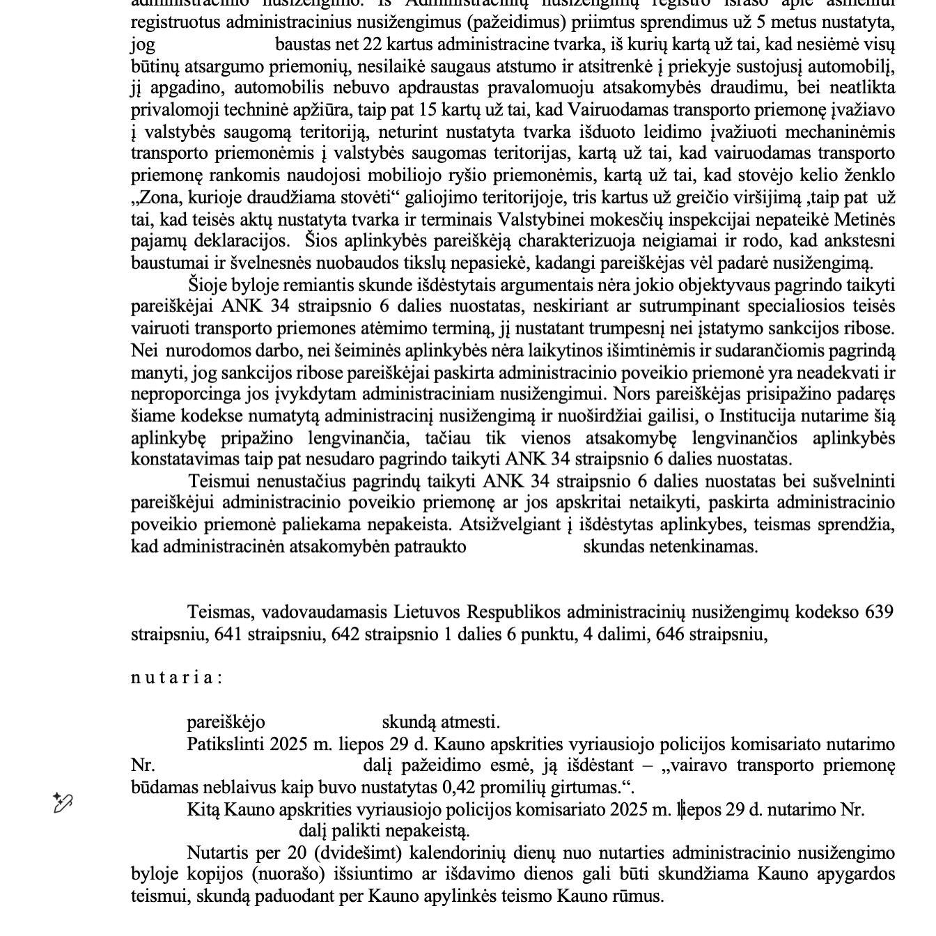 Teismo sprendimas – Neblaivus vairavimas: teisės vairuoti atėmimas ape, psl. 4