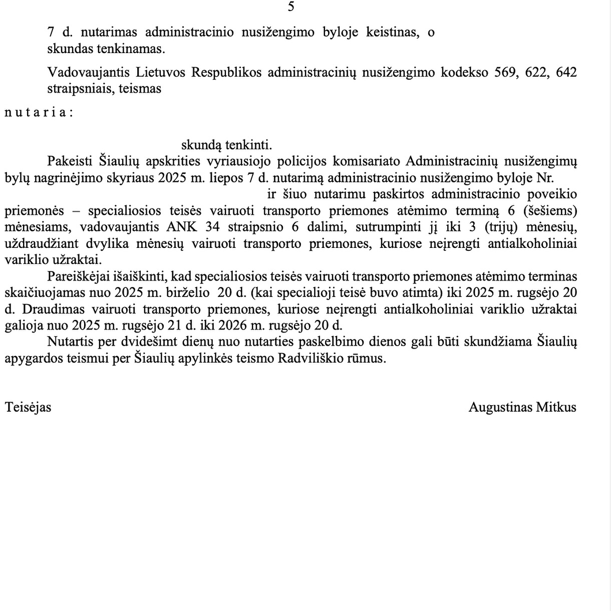 Teismo sprendimas – Neblaivumas 0,88 ‰: teisės vairuoti atėmimas sutru, psl. 8