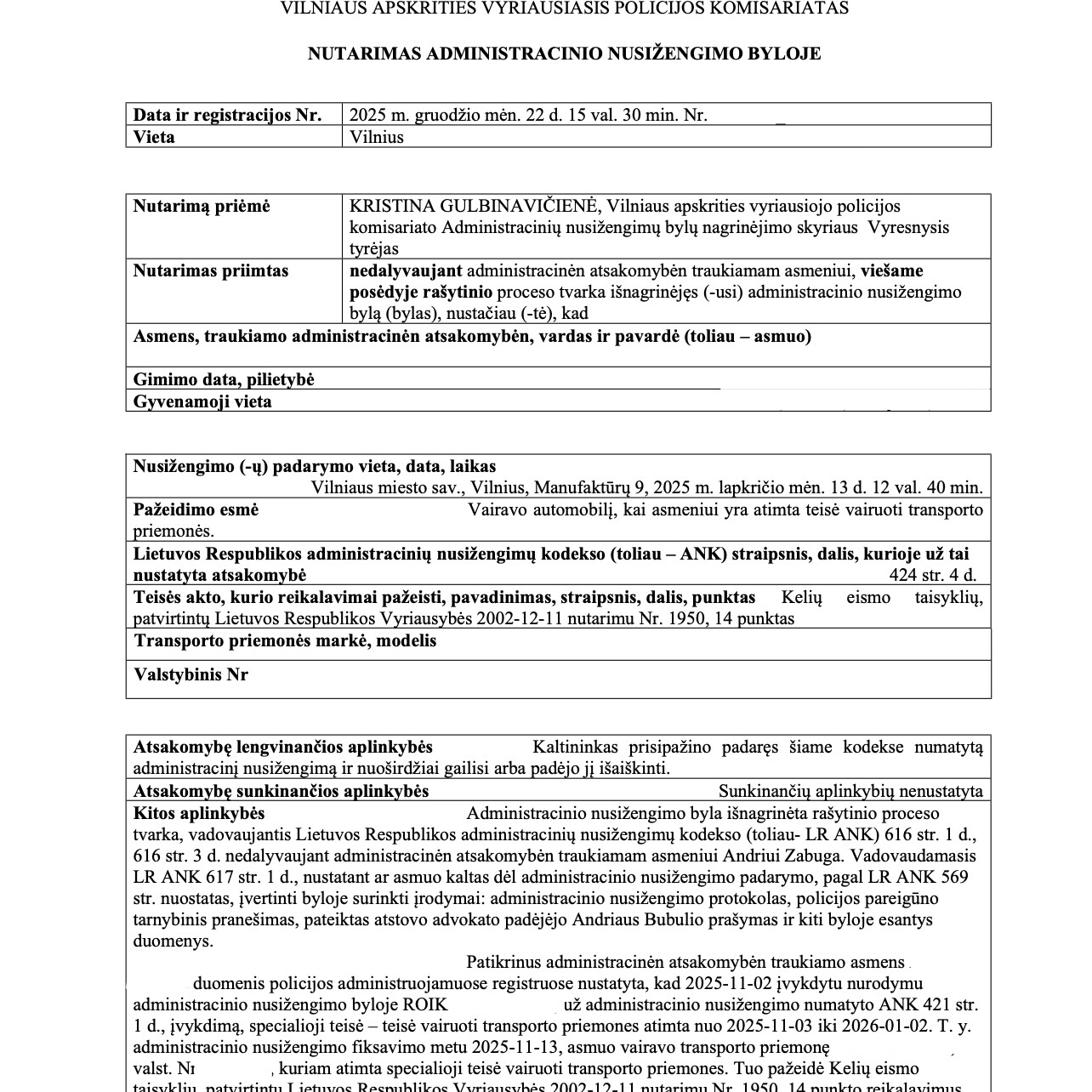 Teismo sprendimas – Vairavimas atimtos teisės metu: teisena nutraukta,, psl. 1
