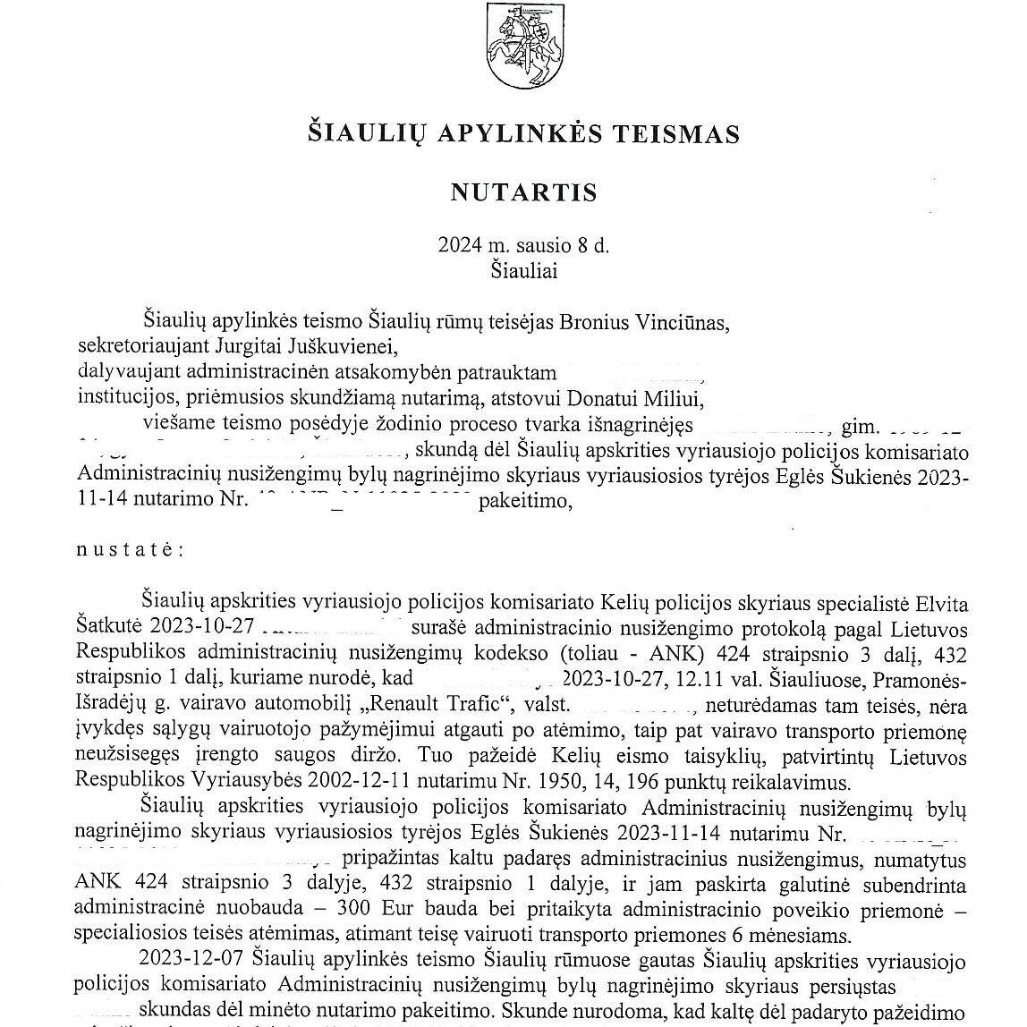 Teismo sprendimas – Vairavimas be teisės: apeliacine tvarka teisės vai, psl. 2
